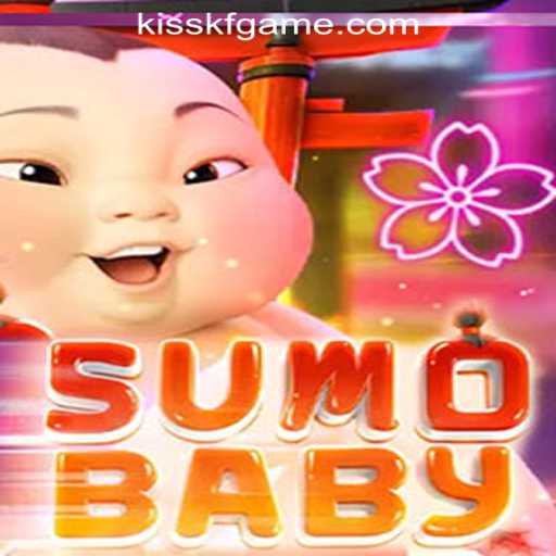 Exploring SumoBaby: The Exciting World of KISSKF Rodadas Grátis Brasil