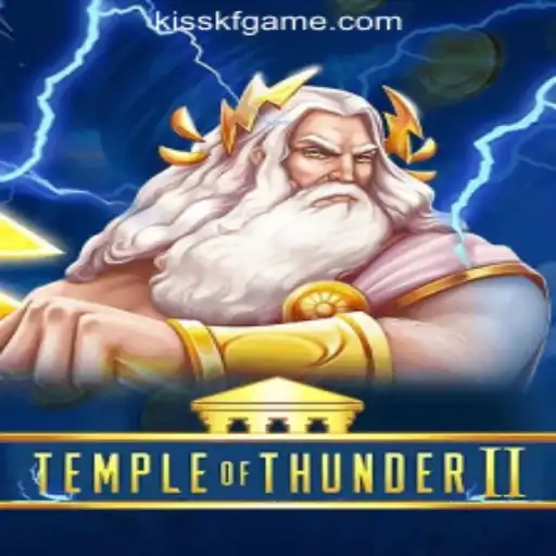 Explore the Thrills of Temple of Thunder II and Discover KISSKF Rodadas Grátis Brasil